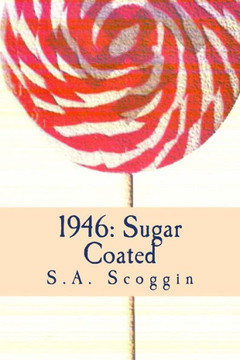 1946: Sugar Coated