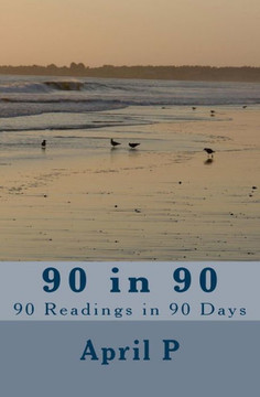90 in 90: 90 Readings in 90 Days 90 in 90: 90 Readings in 90 Days