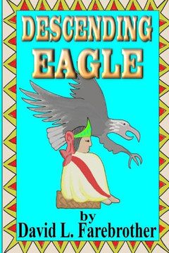 Descending Eagle: The Deaths of Moctezuma, Cuitl?huac and Cuauht?moc