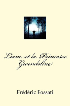 Liam et la Princesse Gwendoline
