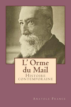 L' Orme du Mail: Histoire contemporaine
