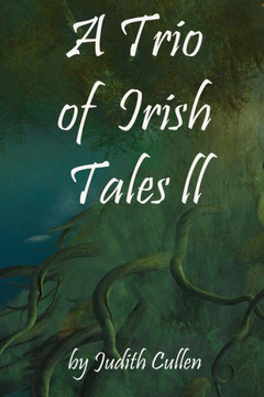 A Trio of Irish Tales II