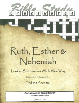 Crosswords Bible Study: Ruth, Esther and Nehemiah