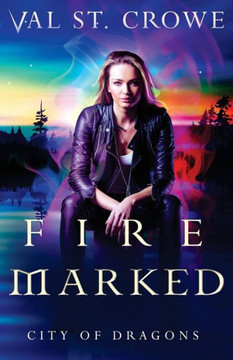 Fire Marked (City Of Dragons)