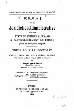 Essai sur la juridiction administrative dans les ?tats de l'empire Allemand