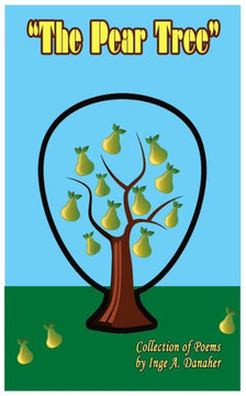 The Pear Tree: Collection of Poems