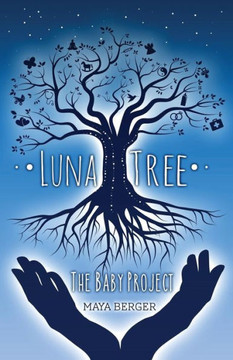 Luna Tree: The Baby Project