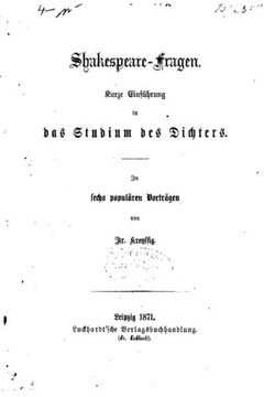 Shakespeare-fragen, Kurze Einf?hrung in das Studium des Dichters