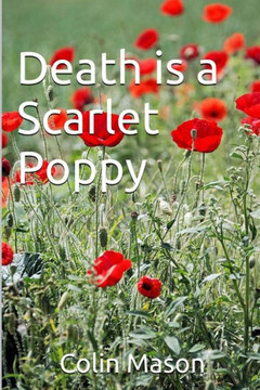Death is a Scarlet Poppy