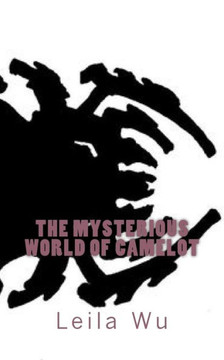 The Mysterious World of Camelot: Book 2