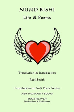 Nund Rishi - Life & Poems (Introduction To Sufi Poets)