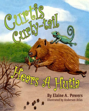 Curtis Curly-tail Hears a Hutia