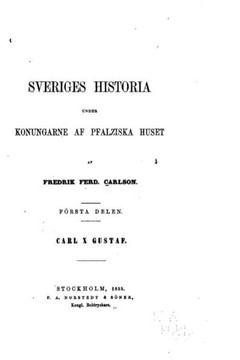 Sveriges Historia Under Konungarne AF Pfalziska Huset