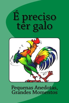 ? preciso ter galo ? preciso ter galo