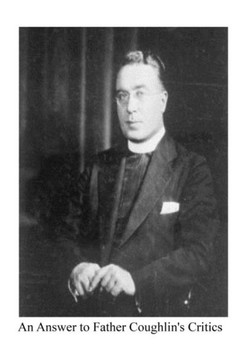 An Answer To Father Coughlin'S Critics