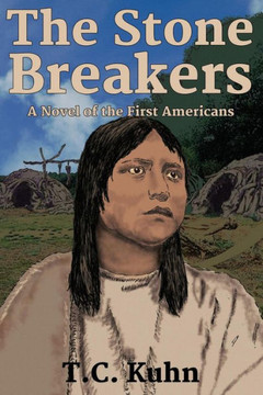 The Stone Breakers: The First Novel in the People of the Stone Saga