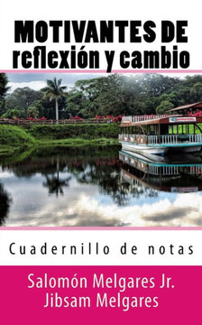 Motivantes de reflexi?n y cambio