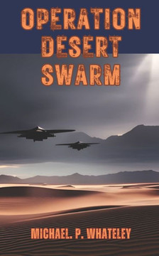 Operation Desert Swarm