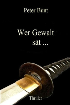 Wer Gewalt s?t ... Wer Gewalt s?t ...