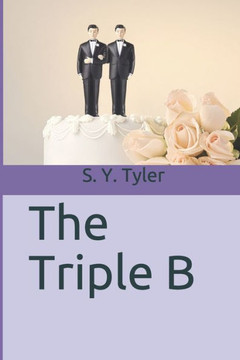 The Triple B