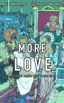 More Love: 6 fictional angles plus bonus track