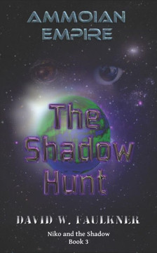 Ammoian Empire: The Shadow Hunt