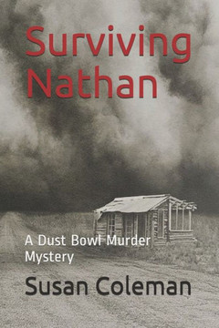 Surviving Nathan: A Dust Bowl Murder Mystery