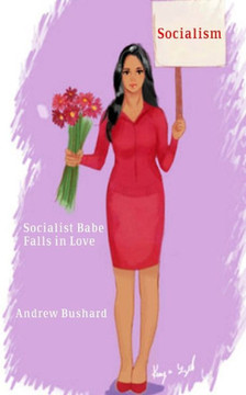 Socialist Babe Falls in Love