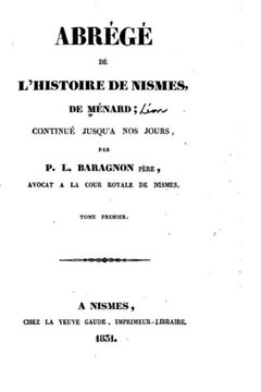 Abr?g? de L'histoire de Nismes, Continu? jusqu'a nos jours