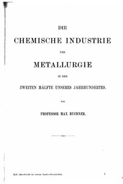 Die chemische Industrie und Metallurgie in der zweiten H?lfte unseres Jahrhunderts