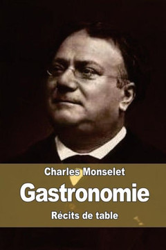 Gastronomie: R?cits de table Gastronomie: R?cits de table