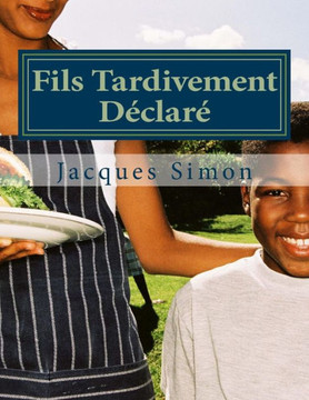 Fils Tardivement D?clar?