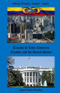 Ecuador and the United States: Tratado de Libre Comercio