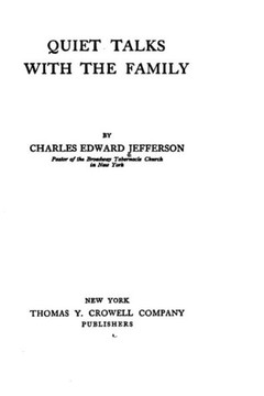 Quiet Talks with the Family