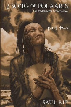 The Song of Polaaris: Part Two