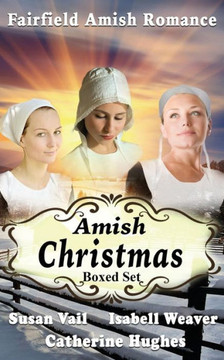 Fairfield Amish Romance: Amish Christmas Stories