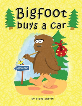 Bigfoot Buys A Car Bigfoot Buys A Car