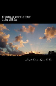 My Shadow Jet A true story Tribute