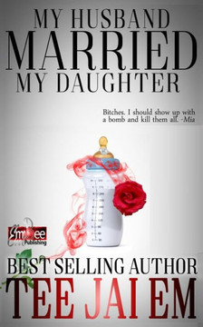 My Husband Married My Daughter