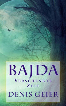 Bajda: Verschenkte Zeit