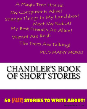 Chandler's Book Of Short Stories