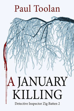 A January Killing: Detective Inspector Zig Batten 2