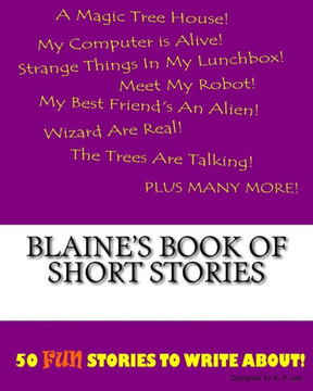 Blaine's Book Of Short Stories