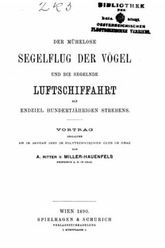 Der m?helose Segelflug der V?gel und die segelnde Luftschiffahrt