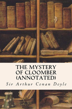 The Mystery of Cloomber (annotated)