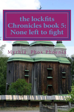 The lockfits Chronicles book 5