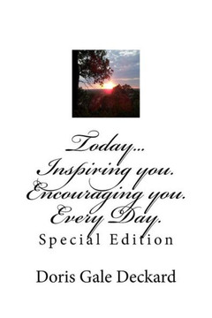 Today...Inspiring You. Encouraging You. Every Day.