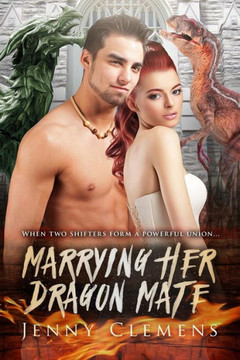 Marrying Her Dragon Mate: A Forbidden Romance For Adults
