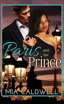 Paris and the Prince: A BWWM Billionaire Romance