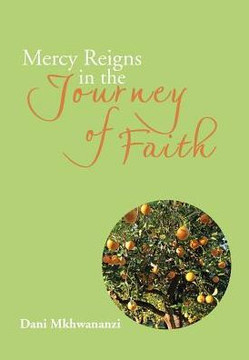 Mercy Reigns in the Journey of Faith
